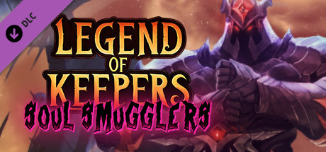 Legend of Keepers: Soul Smugglers / TR