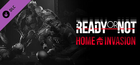 Ready or Not: Home Invasion / LATAM
