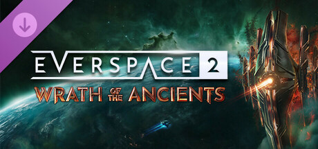 EVERSPACE™ 2: Wrath of the Ancients