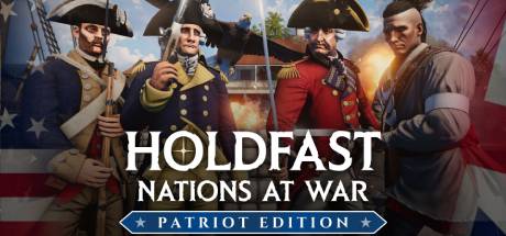 Holdfast: Nations At War - Patriot Edition / Indonesia