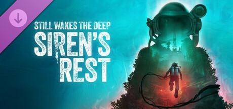 Still Wakes the Deep: Siren's Rest DLC - Pre Order / Indonesia