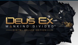 DEUS EX: MANKIND DIVIDED - DIGITAL DELUXE EDITION