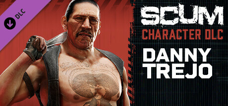 SCUM: Danny Trejo Character Pack / LATAM