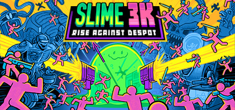 Slime 3k: Rise Against Despot / LATAM