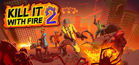 Kill It With Fire 2 / LATAM