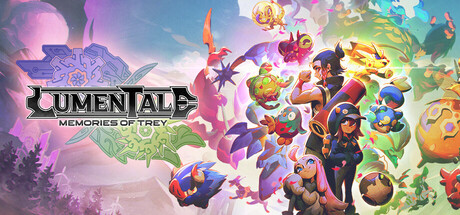 LumenTale: Memories of Trey / CIS+TR