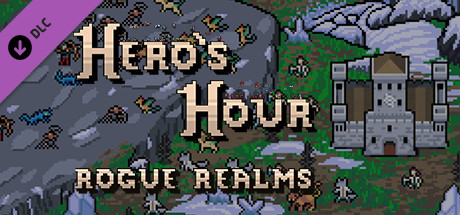 Hero's Hour - Rogue Realms / TR
