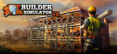 Builder Simulator VR /  UAE