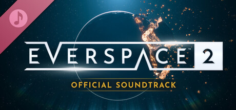 The EVERSPACE™ 2 Official Soundtrack / ROW